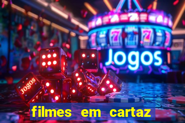 filmes em cartaz cinepolis parque shopping